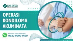 Operasi Kondiloma Akuminata